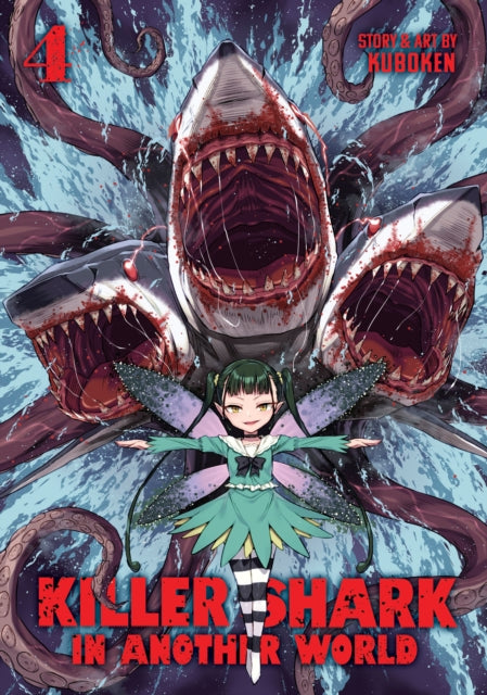 Book cover of: Killer Shark in Another World Vol. 4. By: Kuboken