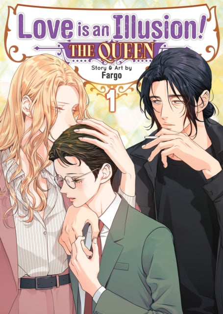 Book cover of: Love is an Illusion! - The Queen Vol. 1