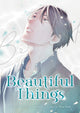 Book cover of: Beautiful Things: The Complete Manga Collection. By: Narise Konohara