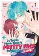 Book cover of: It Takes More Than a Pretty Face to Fall in Love Vol. 1. By: Karin Anzai