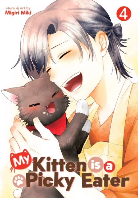 Book cover of: My Kitten is a Picky Eater Vol. 4