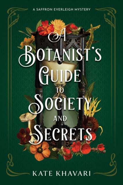 Book cover of: Botanist's Guide to Society and Secrets. By: Kate Khavari