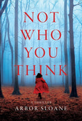 Not Who You Think