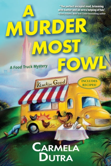 Book cover of: Murder Most Fowl. By: Carmela Dutra