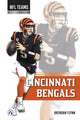 Book cover of: Cincinnati Bengals. By: Brendan Flynn
