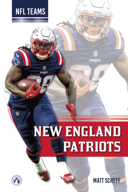 Book cover of: New England Patriots. By: Matt Scheff