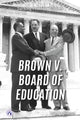 Book cover of: Brown v. Board of Education. By: Brienna Rossiter