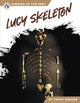 Book cover of: Lucy Skeleton. By: Trudy Becker