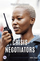 Book cover of: Crisis Negotiators. By: Abby Doty
