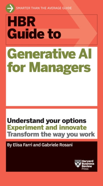 Book cover of: HBR Guide to Generative AI for Managers. By: Elisa Farri