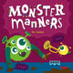 Book cover of: Monster Manners at Home. By: Charis Mather