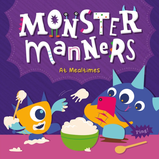 Book cover of: Monster Manners at Mealtimes. By: Charis Mather