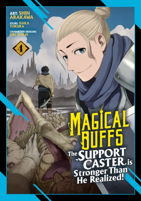 Book cover of: Magical Buffs: The Support Caster is Stronger Than He Realized! (Manga) Vol. 4