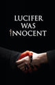 Book cover of: Lucifer was Innocent
