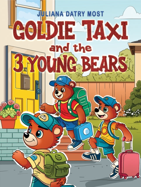 Book cover of: Goldie TAXI and the 3 Young Bears