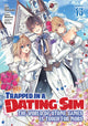 Book cover of: Trapped in a Dating Sim: The World of Otome Games is Tough for Mobs (Manga) Vol. 13