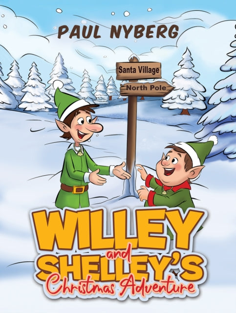 Willey and Shelley’s Christmas Adventure