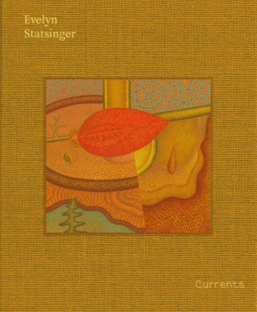Book cover of: Evelyn Statsinger: Currents. By: Evelyn Statsinger