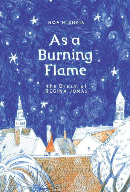Book cover of: As a Burning Flame. By: Noa Mishkin