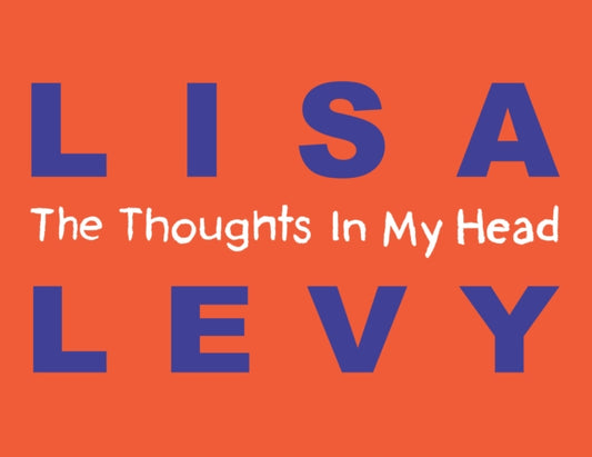 Book cover of: Thoughts In My Head. By: Lisa Levy
