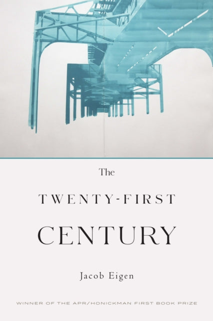 Book cover of: Twenty-First Century. By: Jacob Eigen