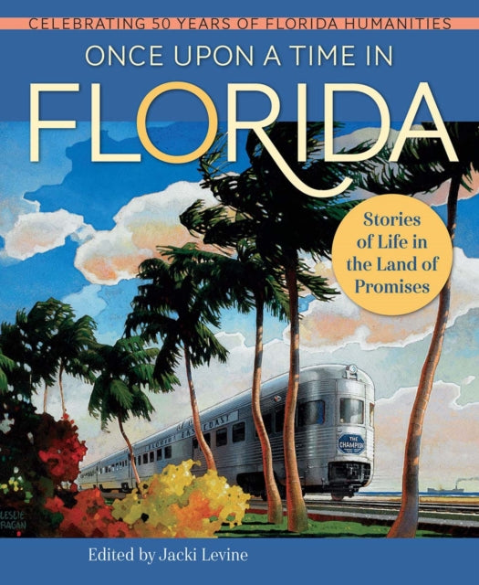 Book cover of: Once Upon a Time in Florida. By: Jacki Levine