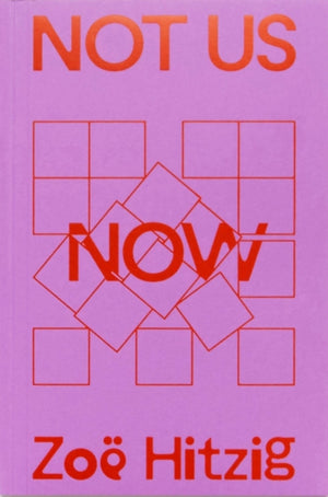 Not Us Now