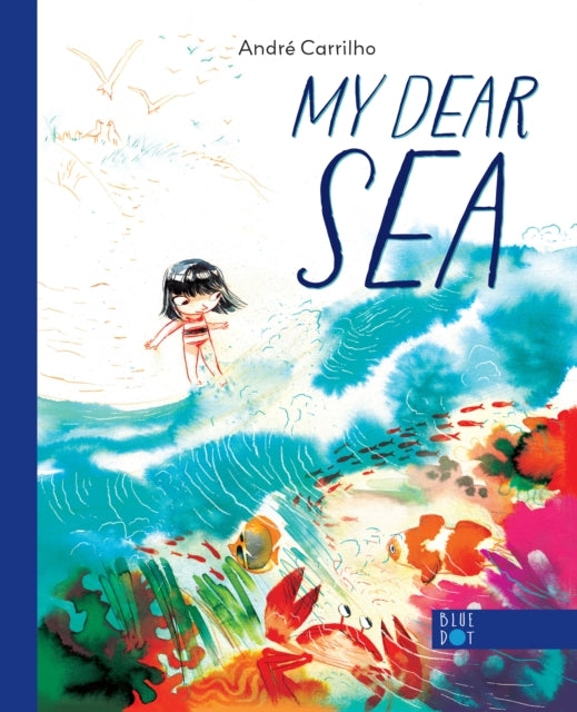 Book cover of: My Dear Sea