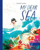 Book cover of: My Dear Sea